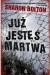 Już jesteś martwa