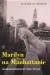 Marilyn na Manhattanie. Najradośniejszy rok życia