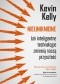 Nieuniknione. Jak inteligentne technologie zmienią naszą przyszłość