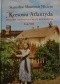 Kresowa Atlantyda. Historia i mitologia miast kresowych. Tom VIII.