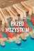 Przed wszystkim