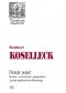 Dzieje pojęć Studia z semantyki i pragmatyki języka społeczno-politycznego