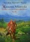 Kresowa Atlantyda. Historia i mitologia miast kresowych. Tom IX