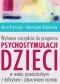 Wybrane narzędzia do programu psychostymulacji dzieci w wieku przedszkolnym z deficytami i zaburzeniami rozwoju