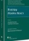 System prawa pracy. Tom 7. Zatrudnienie niepracownicze