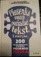 Piosenka musi posiadać tekst. I muzykę.
