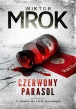 Czerwony Parasol - Jacek Skowroński