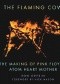 The Flaming Cow: The Making of Pink Floyd's Atom Heart Mother