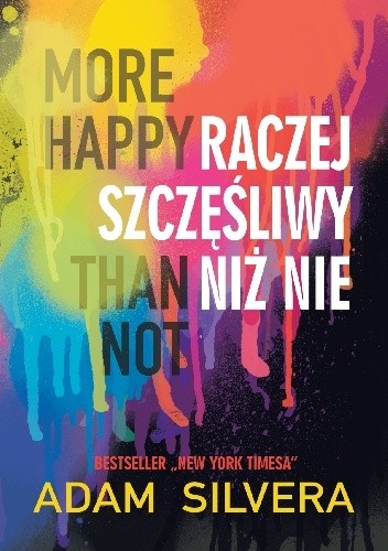 Okładka książki More Happy Than Not.Raczej szczęśliwy niż nie