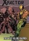 X-Factor. Volume 15: They Keep Killing Madrox