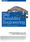 Site Reliability Engineering: How Google Runs Production Systems