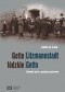 Getto łódzkie/Litzmannstadt Getto. Warunki życia i sposoby przetrwania