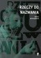 Rzeczy do nazwania. Wokół Kornhausera