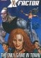 X-Factor. Volume 5: The Only Game in Town