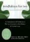 Mindfulness for Two: An Acceptance and Commitment Therapy Approach to Mindfulness in Psychotherapy