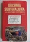 Kuchnia survivalowa bez ekwipunku. Gotowanie w terenie. Część 2