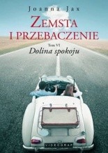 Zemsta i przebaczenie. Dolina spokoju - Jacek Skowroński