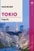 Tokio. Biografia