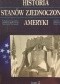 Historia Stanów Zjednoczonych Ameryki. 1763-1848
