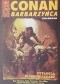 Conan Barbarzyńca. Tom 3 - Cytadela w środku czasu