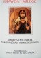 Prawda i miłość. Towarzyszenie osobom o skłonnościach homoseksualnych