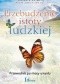 Przebudzenie istoty ludzkiej. Przewodnik po mocy umysłu.