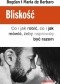 Bliskość. Co i jak robić, co i jak mówić, żeby naprawdę być razem