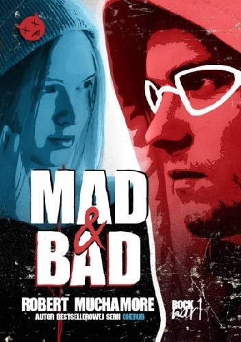 Okładka książki Mad &amp; Bad
