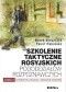 Szkolenie taktyczne rosyjskich pododdziałów rozpoznawczych. Akrobatyka bojowa i szkolenie ogniowe. Część 2