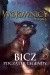 Bicz. Początek legendy. Wojownicy. Manga 1
