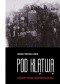 Pod klątwą. Społeczny portret pogromu kieleckiego. Tom 1