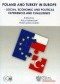 Poland and Turkey in Europe – Social, Economic and Political Experiences and Challenges