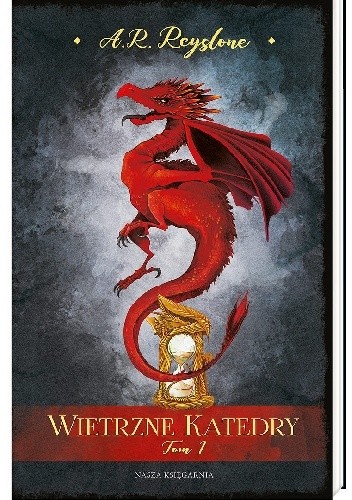Wietrzne katedry Alice Rosalie Reystone Wietrzne katedry Alice Rosalie Reystone