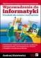 Wprowadzenie do informatyki. Poradnik dla ucznia i nauczyciela