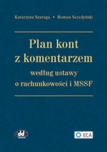 Plan Kont Z Komentarzem Wed Ug Ustawy O Rachunkowo Ci I Mssf Rfk