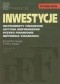 Inwestycje. Instrumenty finansowe, aktywa niefinansowe, ryzyko finansowe, inżynieria finansowa