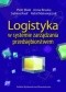 Logistyka w systemie zarządzania przedsiębiorstwem
