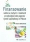 Finansowanie sektora małych i średnich przedsiębiorstw poprzez rynek kapitałowy w Polsce