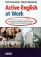 Active English at Work. Kompendium fachowego języka angielskiego