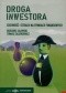 Droga inwestora. Chciwość i strach na rynkach finansowych