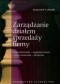 Zarządzanie działem sprzedaży firmy. Prognozowanie - organizowanie - motywowanie - kontrola
