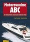 Motorowodne ABC. Jak maksymalnie wykorzystać możliwości łodzi