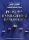Podstawy współczesnej bankowości