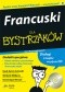 Francuski dla bystrzaków. Wydanie II