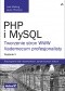 PHP i MySQL. Tworzenie stron WWW. Vademecum profesjonalisty. Wydanie V