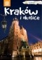 Kraków i okolice. Travelbook. Wydanie 1