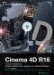 Cinema 4D R16. Kurs video. Poziom pierwszy. Modelowanie w 3D, animacja i renderowanie