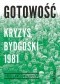 Gotowość. Kryzys bydgoski 1981