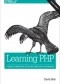 Learning PHP. A Gentle Introduction to the Web's Most Popular Language