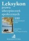 Leksykon prawa ubezpieczeń społecznych 100 podstawowych pojęć